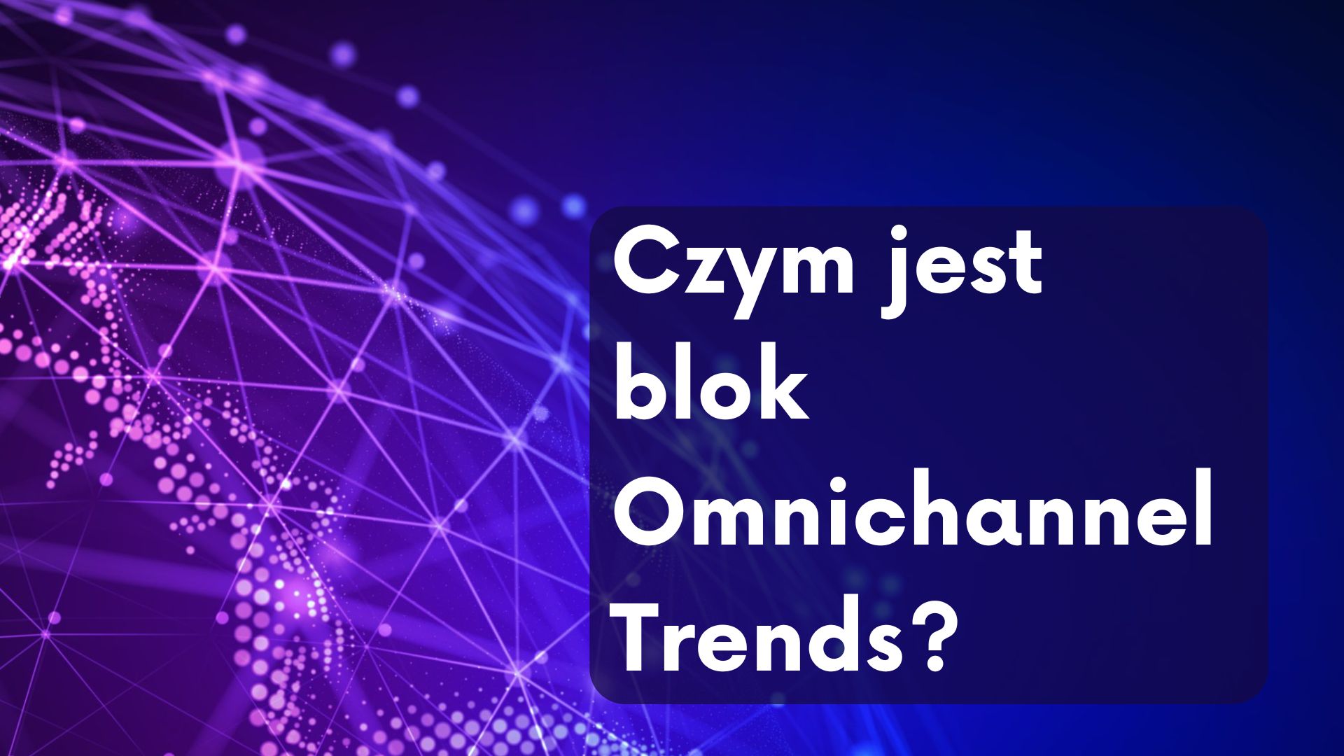 Omnichannel Retail Trends 2024